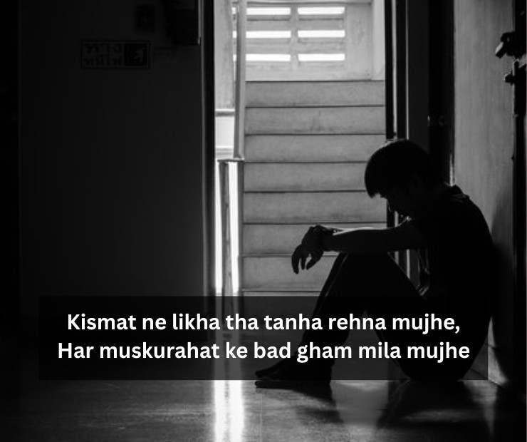 Dard Kismat Naseeb Zindagi Alone Shayari
