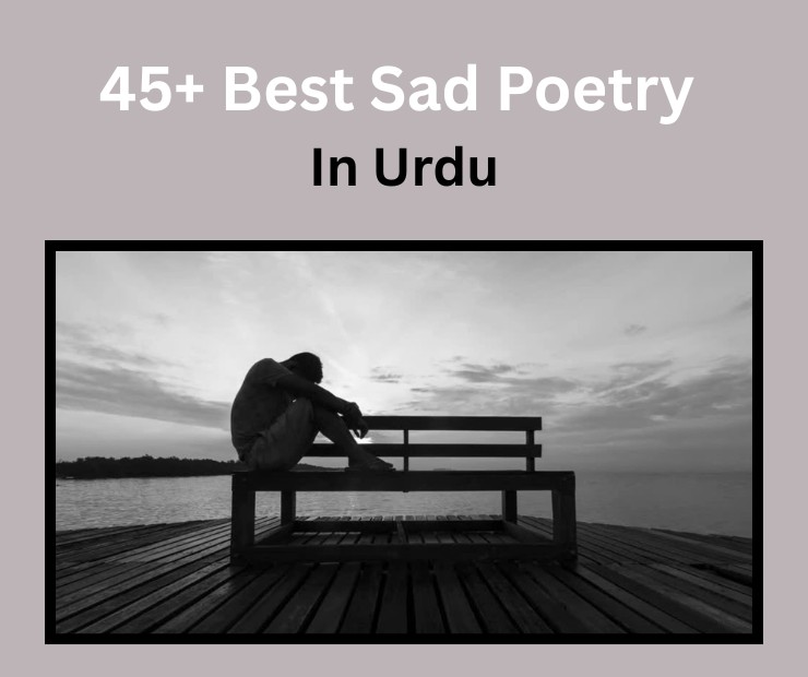 Sad Poetry In Urdu