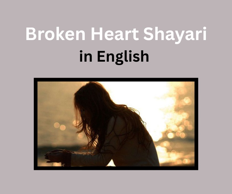 broken heart Shayari in english